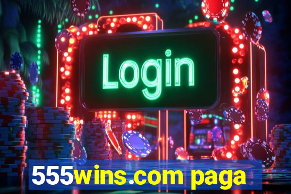 555wins.com paga